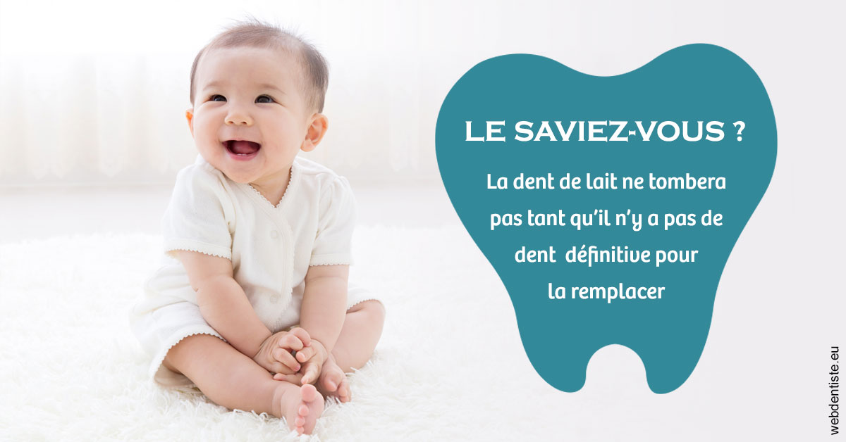 https://www.cabinetdentaireducentre.fr/La dent de lait 1