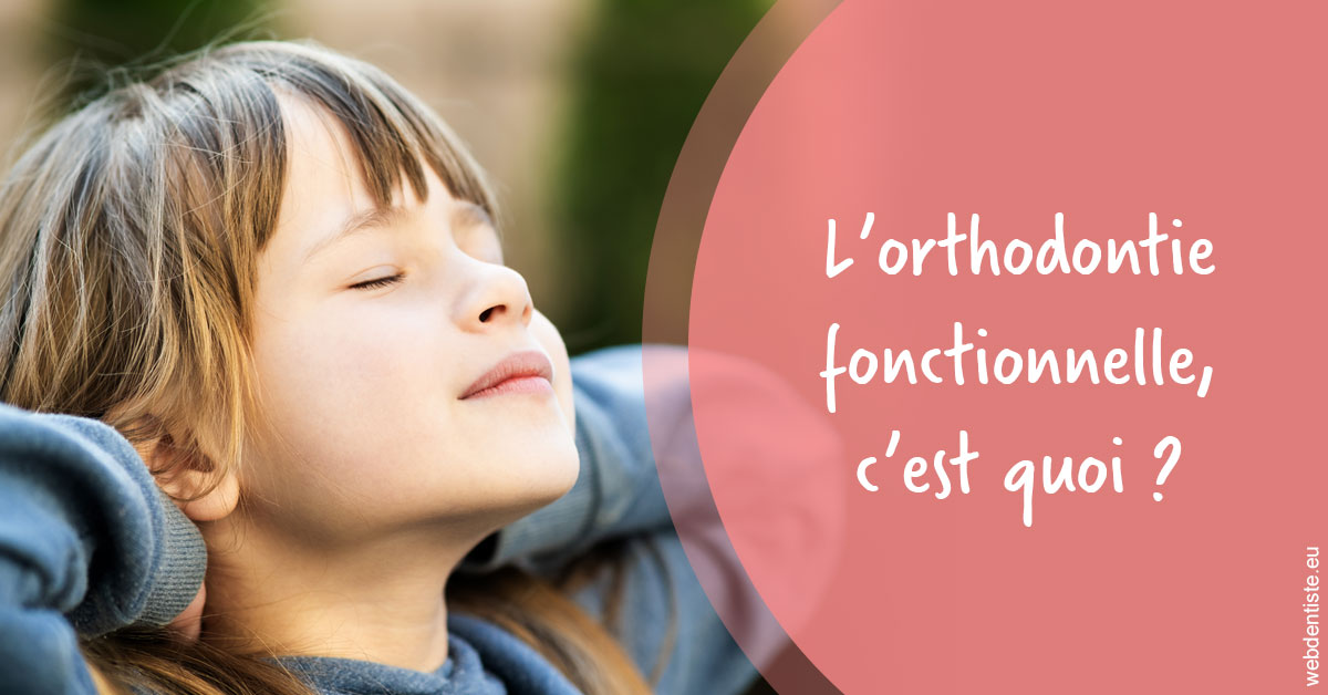 https://www.cabinetdentaireducentre.fr/L'orthodontie fonctionnelle 2